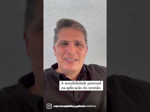 A sensibilidade pastoral na aplicação do sermão