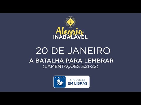 20 de Janeiro – A batalha para lembrar [LIBRAS]