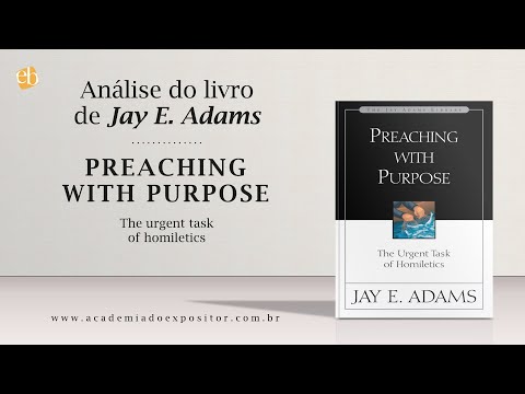Análise do livro “Preaching With Purpose”, de Jay Adams