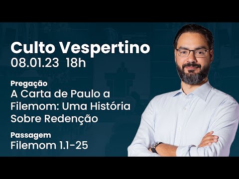 🔴 Culto Vespertino | 08/01 18h – Rev. Lucas Previde