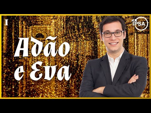 1. Adão e Eva (Gênesis 3.8-24) – Rev. Geimar de Lima