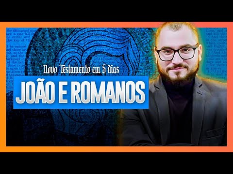 Lendo João e Romanos ao vivo [Novo Testamento em 5 dias]
