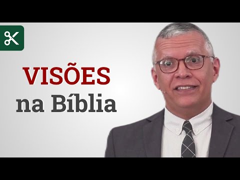 Como ler visões na Bíblia? – Daniel Santos