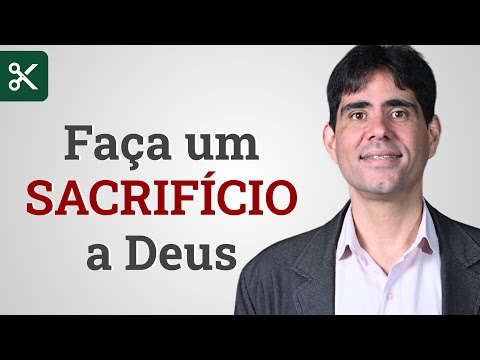 Como devemos sacrificar a Deus? – Filipe Fontes