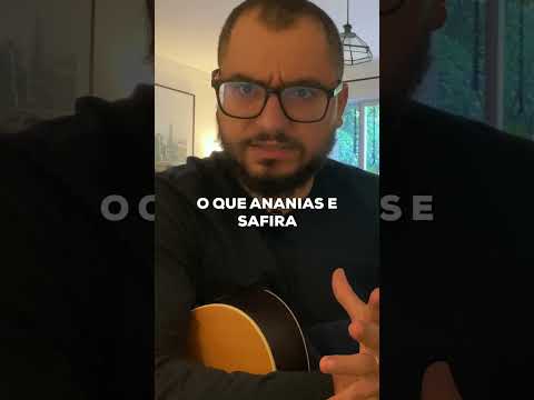 ANANIAS E SAFIRA DEVERIA ESTAR EM ATOS?