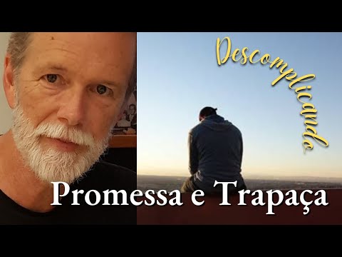 Promessa e Trapaça: Deus ou o Mundo