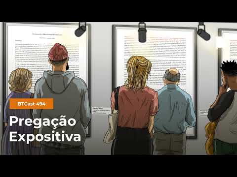 Pregação expositiva – BTCast 494