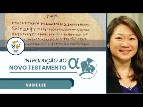 Introdução ao Novo Testamento | Aula 6 – O Ambiente Religioso do NT 1 | Susie Lee | IBNU