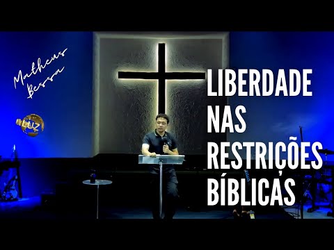 Encontrando Liberdade nas Restrições Bíblicas | Matheus  Bessa  (19/3/2023 – Noite de Domingo  )