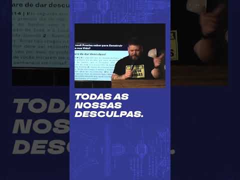 Pare de dar desculpas