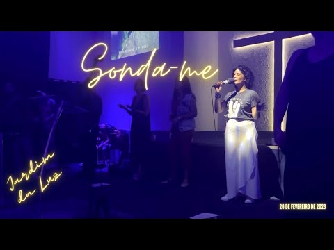Sonda-me  | Adoração & Louvor ( Jardim da Luz )