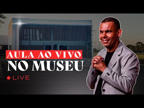 AULA AO VIVO DIRETAMENTE DO MUSEU #RodrigoSilva