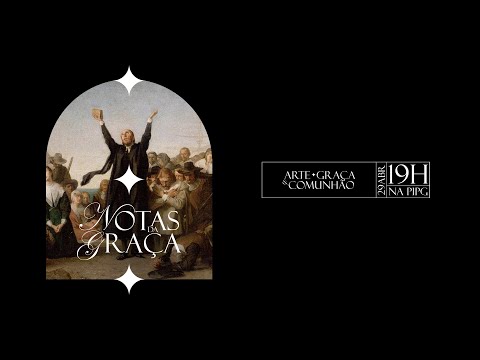 Notas da Graça – UMP PIPG