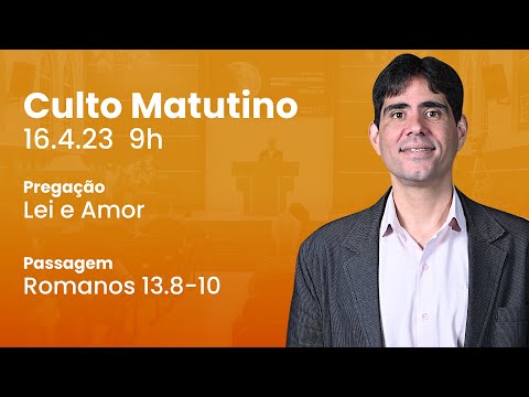 🔴 Culto Matutino | 16/4 9h – Rev. Filipe Fontes