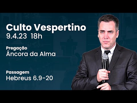 🔴 Culto Vespertino | 9/4 18h – Rev. Leandro Lima