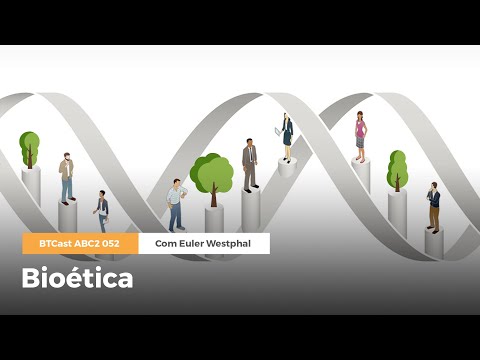 Bioética – BTCast ABC2 052