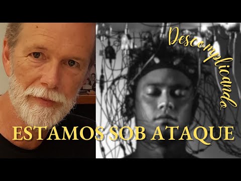 Estamos sob ataque mental