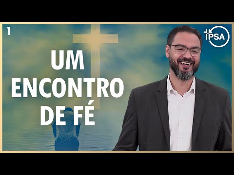 1. Um Encontro de Fé (Lucas 2:21-35) – Lucas Previde