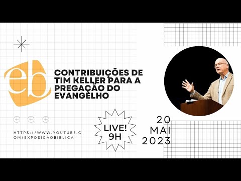 Contribuições de Tim Keller para a Pregação  Parte I Análise cultural