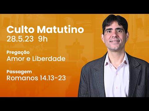 🔴 Culto Matutino | 28/5 9h – Pr. Filipe Fontes