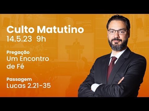 🔴 Culto Matutino | 14/5 9h – Pr. Lucas Previde