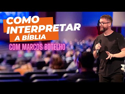 Como interpretar a Bíblia – Conferência Thomas Nelson Brasil