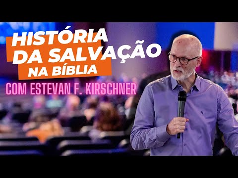 A história da Salvação. Conferência Thomas Nelson Brasil
