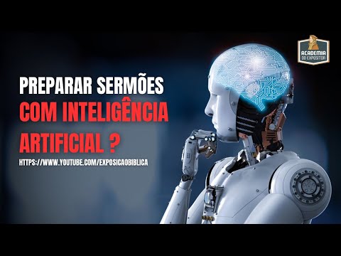 Inteligência artificial no preparo de sermões ? Michel Augusto