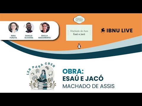 Obra: Esaú e Jacó | Rina Furuta, Danilo Oliveira & Ákilla Nascimento | IBNU