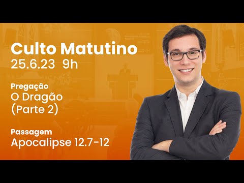 🔴 Culto Matutino | 25/6 9h – Pr. Geimar de Lima