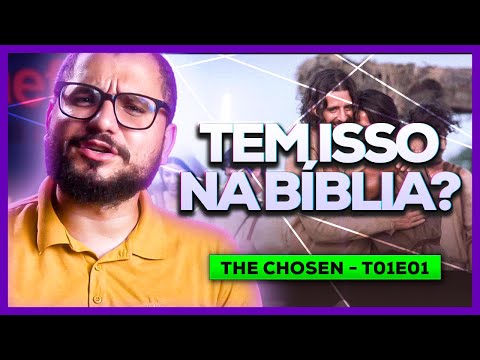 4 CURIOSIDADES TEOLÓGICAS SOBRE THE CHOSEN (Episódio 1, Temporada 1)