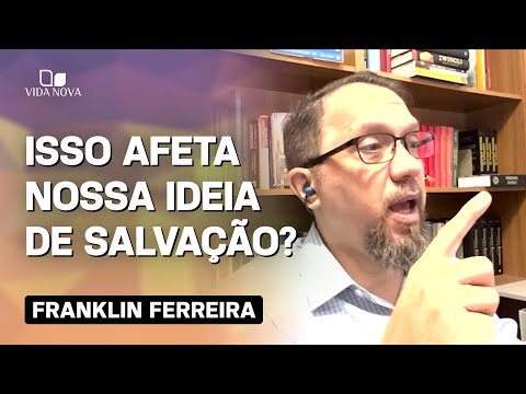 COMO A RELAÇÃO DE FÉ E OBRAS PODE AFETAR NOSSA NOÇÃO DE SALVAÇÃO
