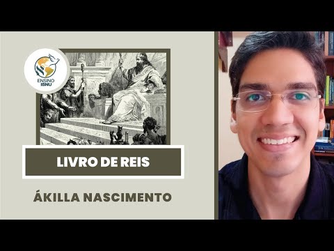Livro de Reis – Aula 9: 2 Reis 22-25| Ákilla Nascimento | IBNU