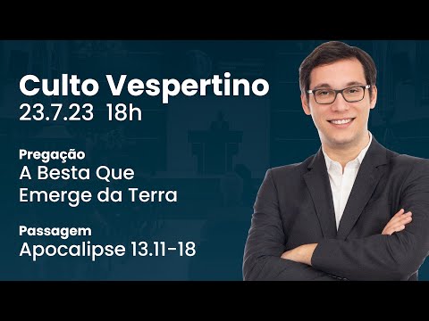 🔴 Culto Vespertino | 23/7 18h – Pr. Geimar de Lima