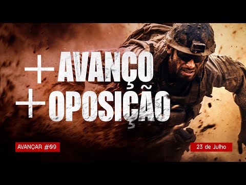 + Avanço + Oposição | AVANÇAR #09