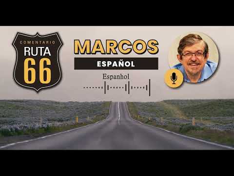 Rota 66 Espanhol – Marcos 9 | IBNU