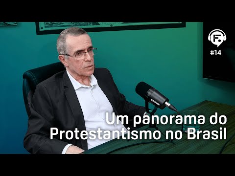 Um panorama do Protestantismo no Brasil