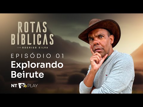 Explorando Beirute – Rotas Biblicas #RodrigoSilva