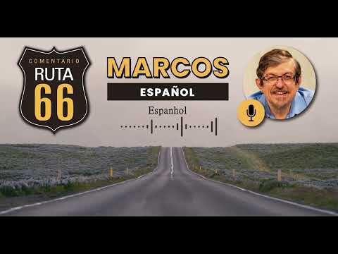Rota 66 Espanhol – Marcos 10 | IBNU