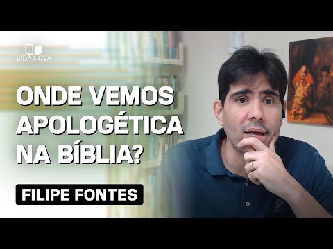 CONHEÇA A APOLOGÉTICA PRESENTE NA BÍBLIA!