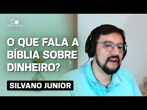 O QUE A BÍBLIA TEM A DIZER SOBRE FINANÇAS?