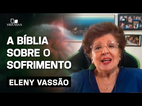 O QUE A BÍBLIA TEM A NOS DIZER SOBRE O SOFRIMENTO?