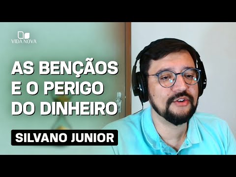 DESCUBRA COMO O DINHEIRO PODE SER UMA BENÇÃO OU UM PERIGO