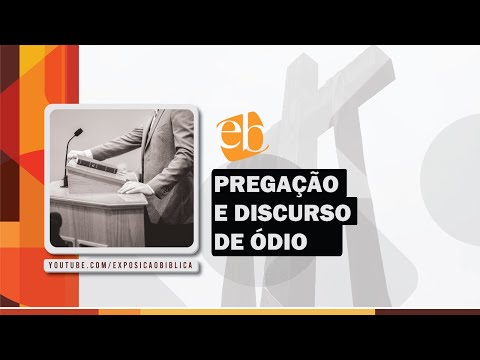 Discurso de Ódio e Pregação do Evangelho: Fundamentos bíblico, teológico e jurídico. Michel Augusto
