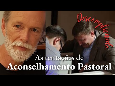 As tentações do conselho pastoral