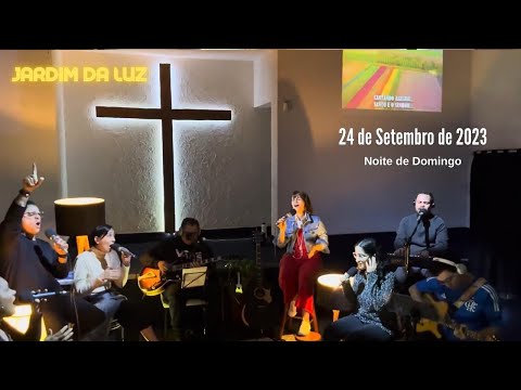 Culto – Noite de Domingo – 24 de Setembro de 2023 em Jardim da Luz