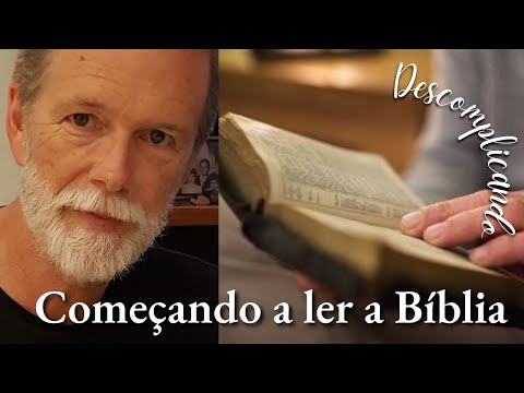 Por onde começar a ler a Bíblia
