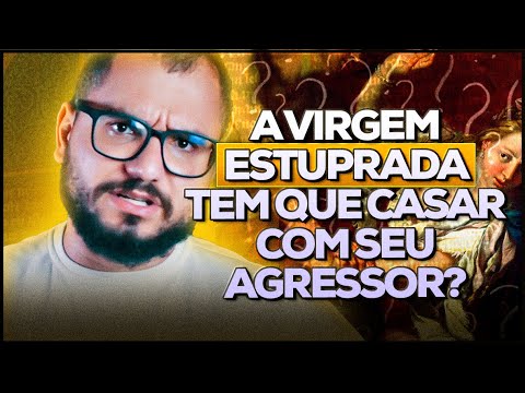 A BÍBLIA APOIA O ABUSO? Análise Deuteronômio 22:28