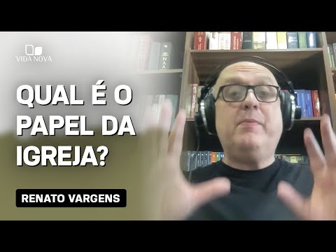 QUAL É A DIFERENÇA DO PAPEL DA IGREJA NA VISÃO PROTESTANTE E CATÓLICA?