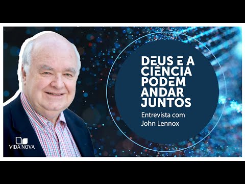DEUS E A CIÊNCIA PODEM ANDAR JUNTOS | Entrevista com John Lennox